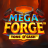 Mega Forge Tons O Cash logó