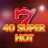 40 Super Hot logó