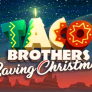 Taco Brothers Saving Christmas logó