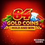 64 Gold Coins Hold and Win logó