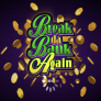 Break da Bank Again logó