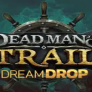 Dead Man's Trail Dream Drop logó