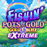 Fishin Pots of Gold Gold Blitz EXTREME logó